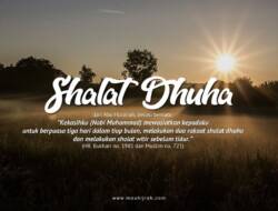 Panduan, Manfaat, dan Keutamaan Sholat Dhuha