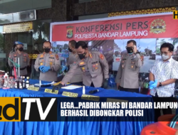 Pabrik Miras Beromzet Miliaran Rupiah Dibongkar