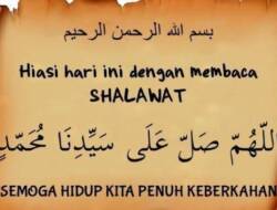Pahala Sholawat yang Dijanjikan Oleh Allah SWT