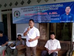 Achmad Johani: Pentingnya Tanamkan Kembali Nilai-nilai Pancasila di Tengah Kehidupan Masyarakat Yang Semakin Dinamis