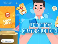 Cuma Modal Tap Link DAGET Bisa Dapat Saldo DANA Gratis Hari Ini Tanpa Aplikasi Tambahan