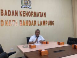 BK Periksa Dugaan Pelanggaran Kode Etik DPRD Bandar Lampung