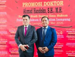 Ketua komisi lll DPR RI Habiburokhman Jadi Penguji Eksternal Disertasi Promosi Doktor FH Unila Ahmad Handoko